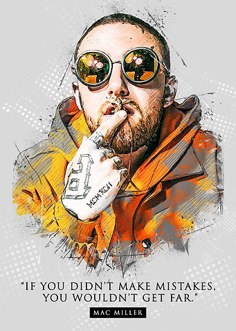 Mac Miller Quote