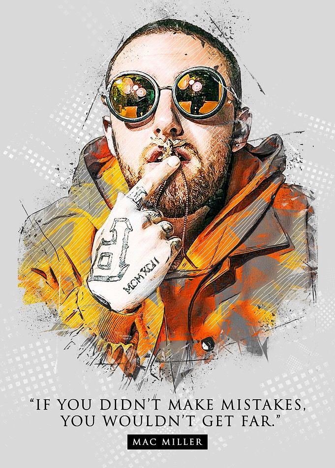 Mac Miller Quote
