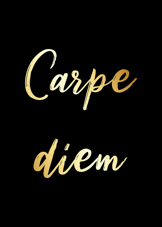 Carpe diem