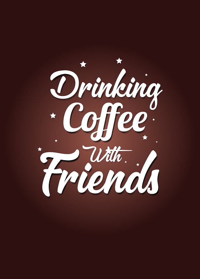 coffee quotes art