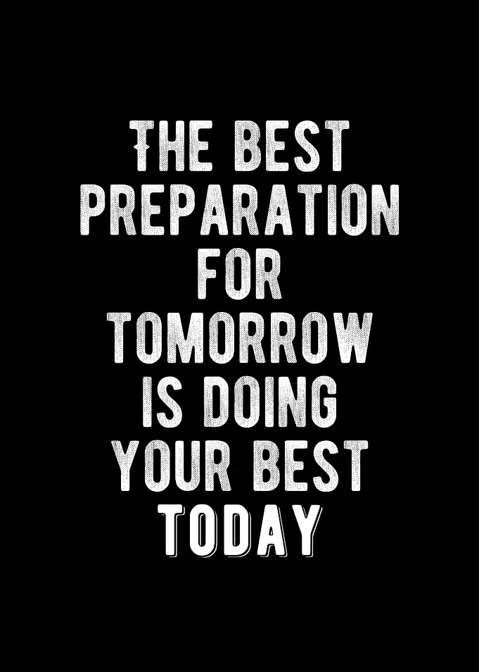 Do Your Best Today Quote