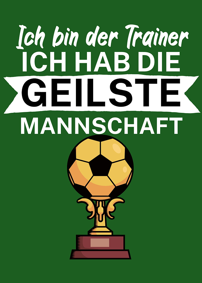 Geilste Mannschaft
