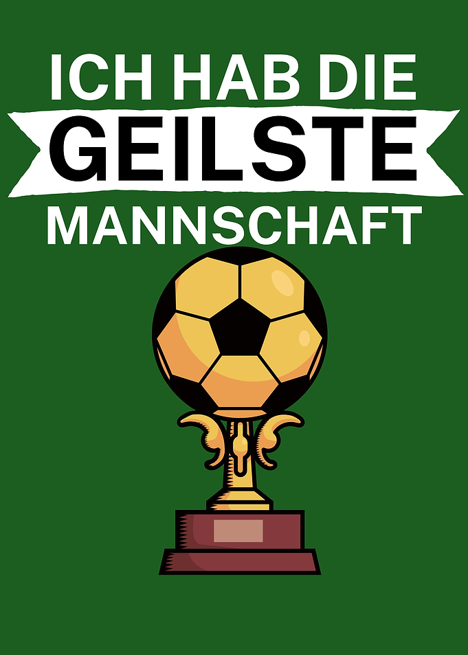 Geilste Mannschaft