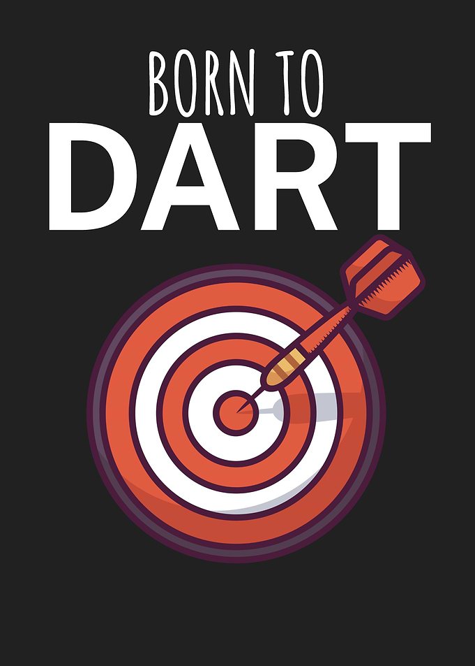 Born to dart