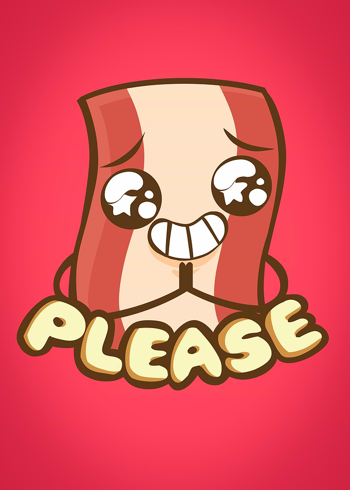 bacon please