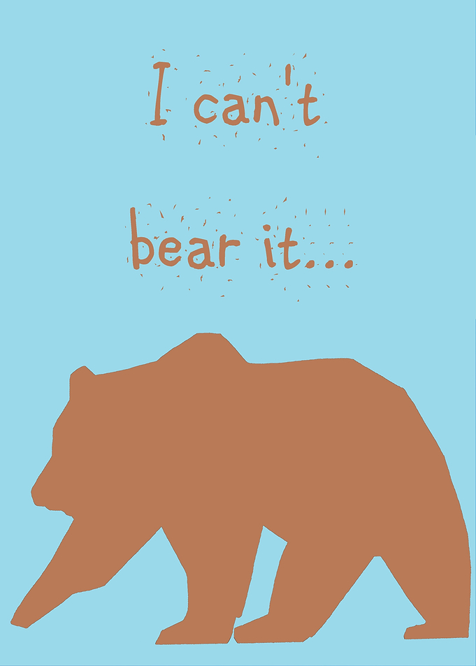 I can not bear it