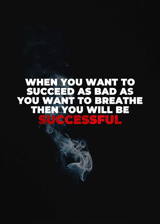 When You Want To Succeed