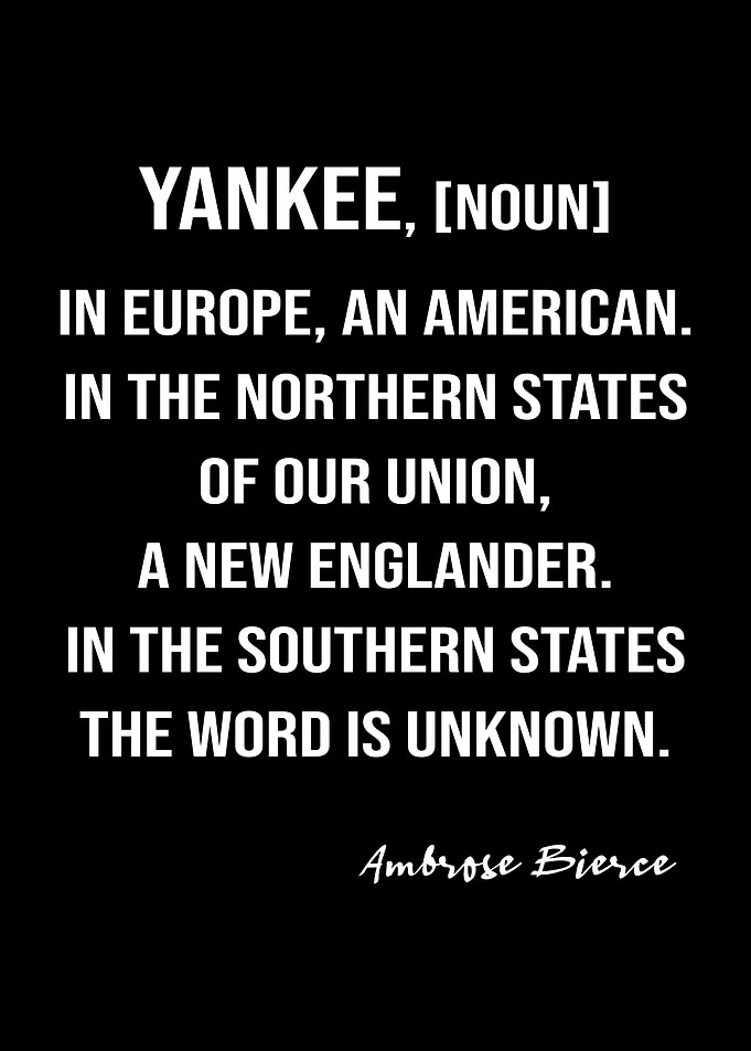 Bierce Quote On Yankee