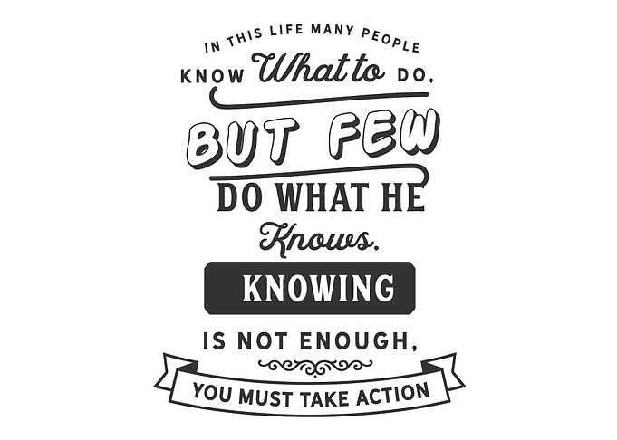 Knowing is not enough
