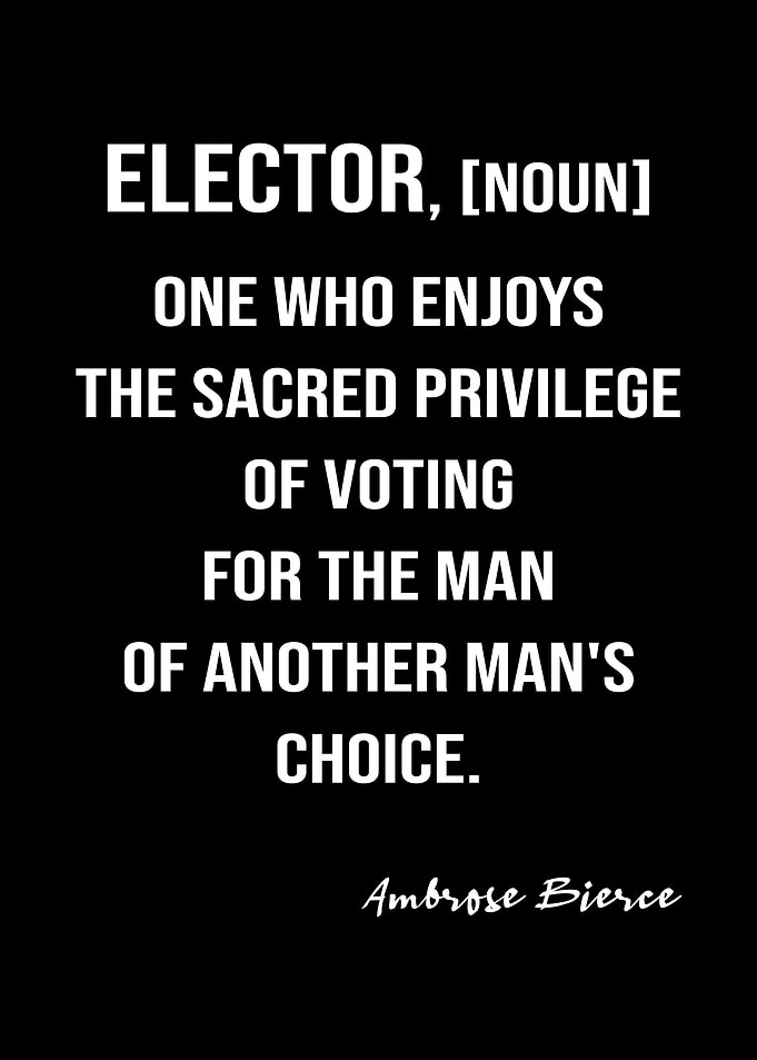 Bierce Quote On Elector