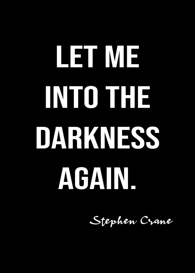 Stephen Crane On Darkness
