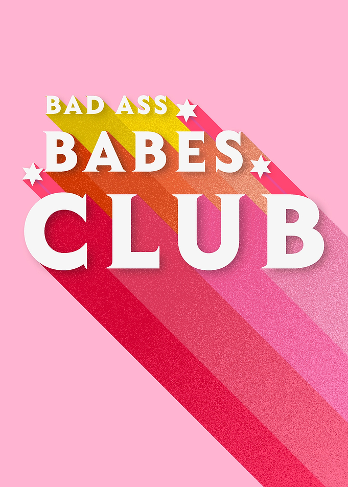 Bad Ass Babes Club