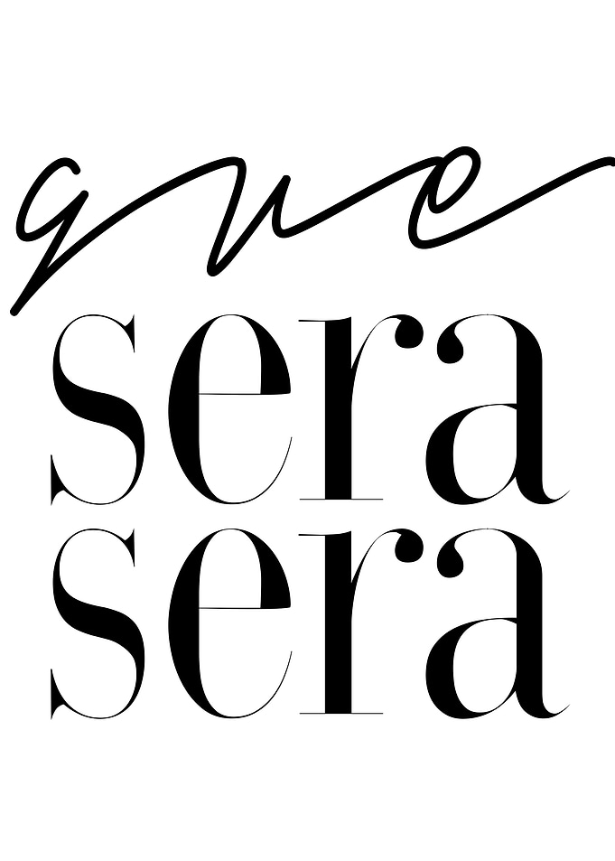 Que Sera Sera