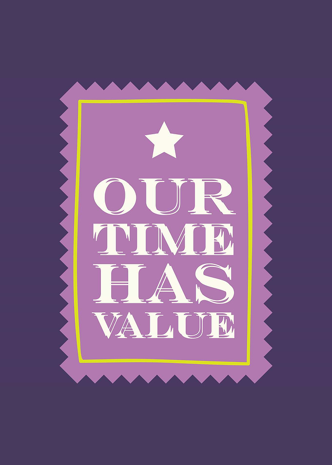 Our Time Has Value