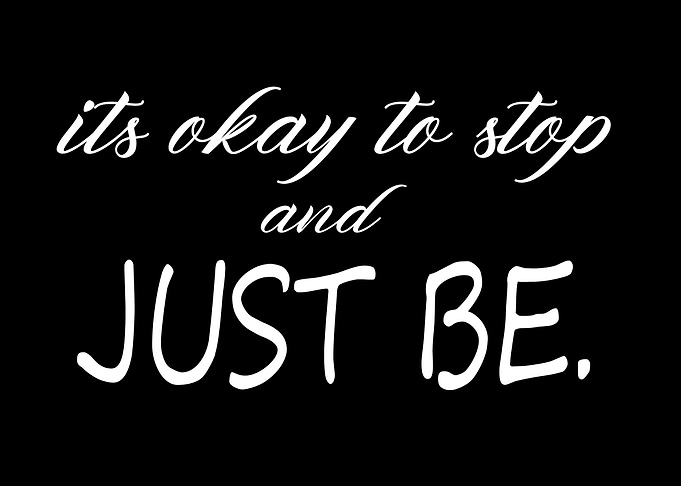JUST BE