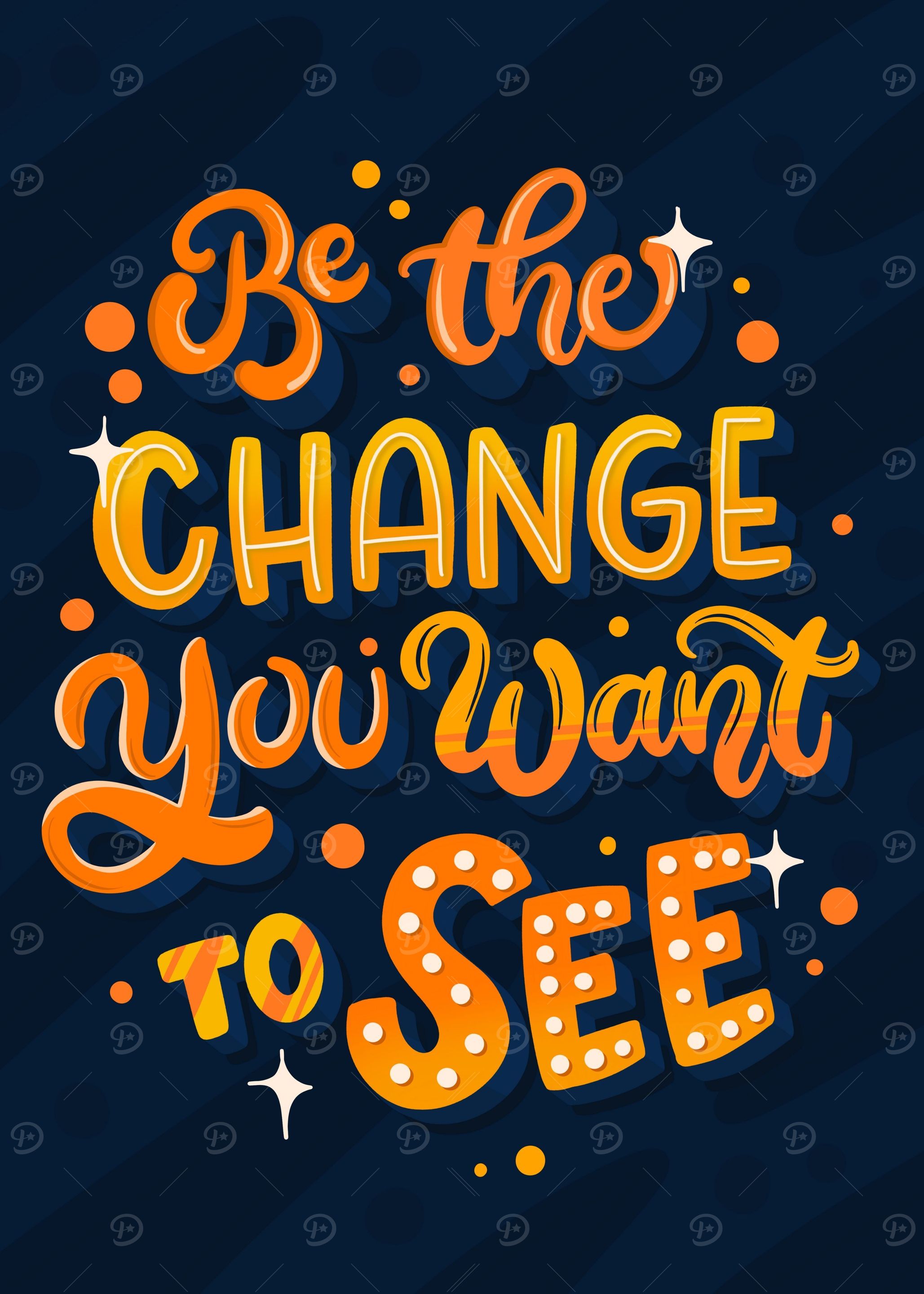 BE THE CHANGE