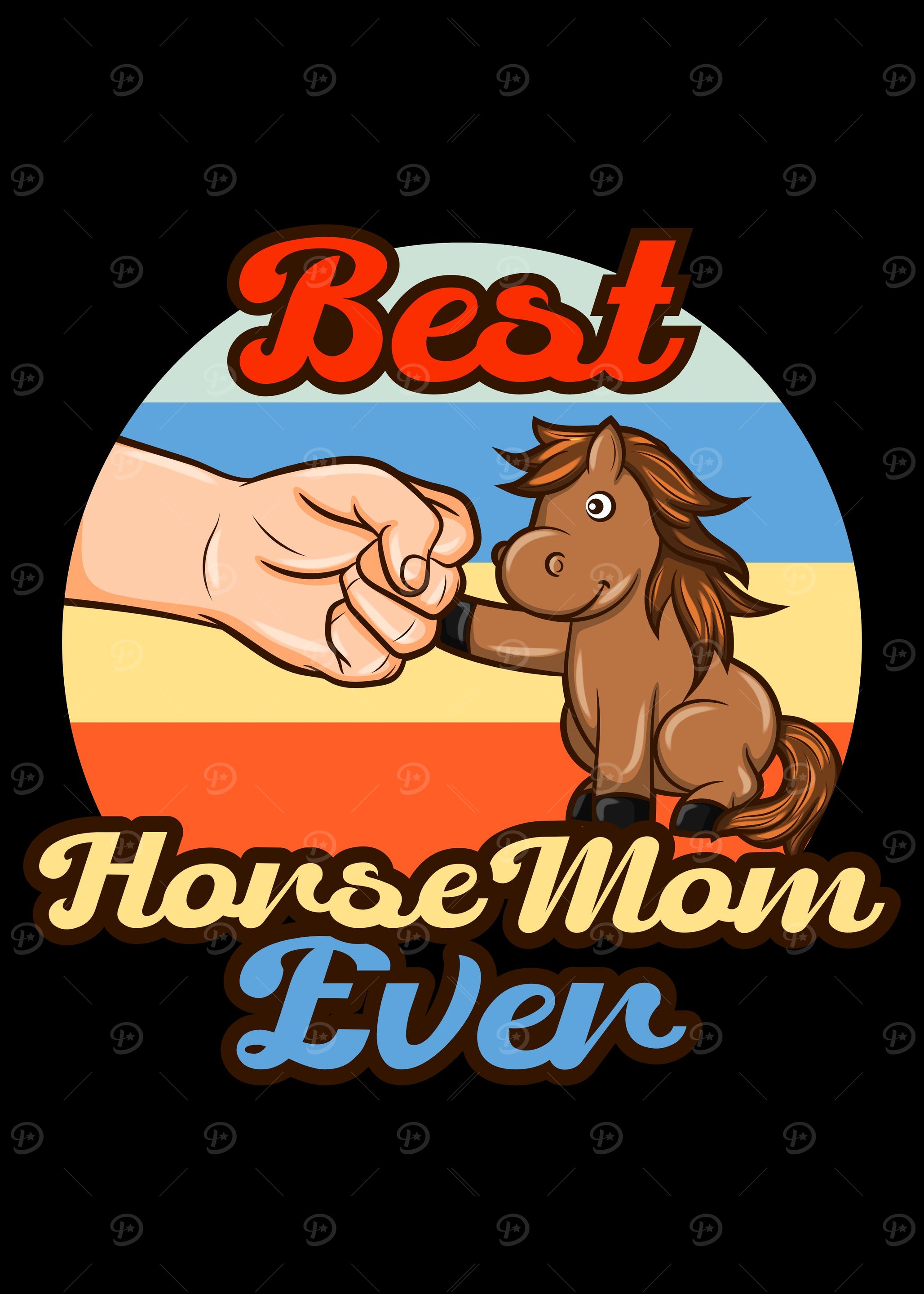Best Horse Mom Ever