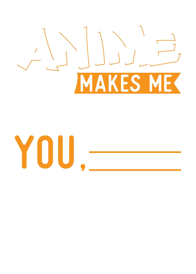 Anime Makes Me Happy