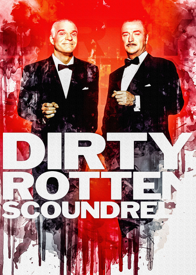 Dirty Rotten Scoundrels