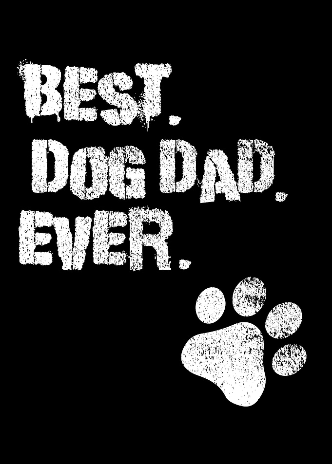 Best Dog Dad Ever