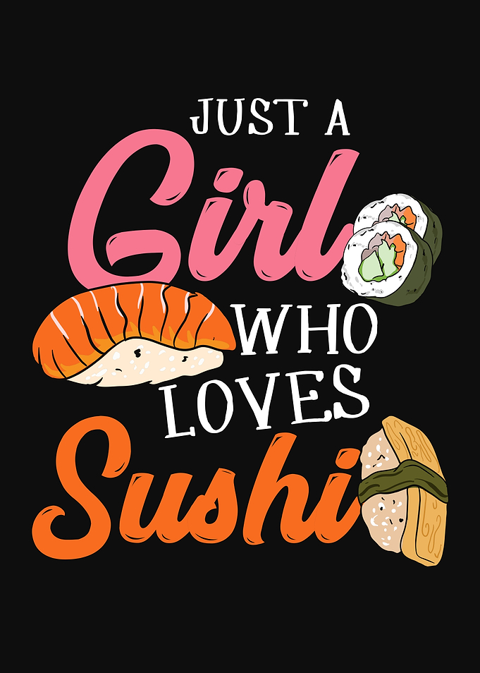 Sushi Lover Girl Design