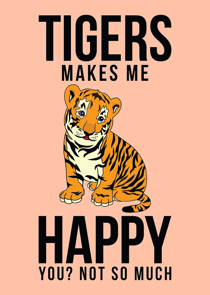 Tigers Make Me Happy