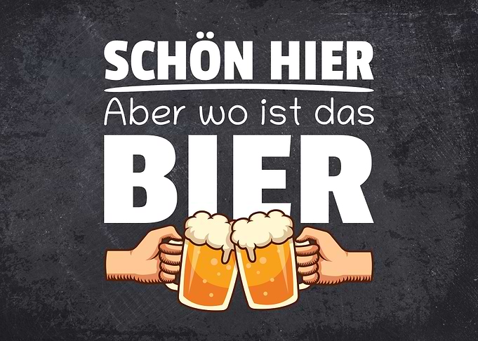 Wo Ist Das Bier Sprueche