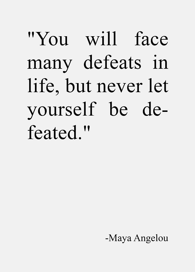 Defeats in Life