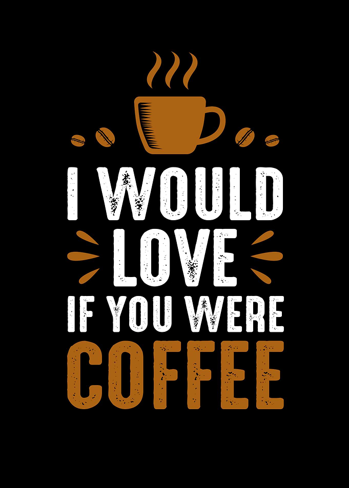 Fall In Love with Coffee