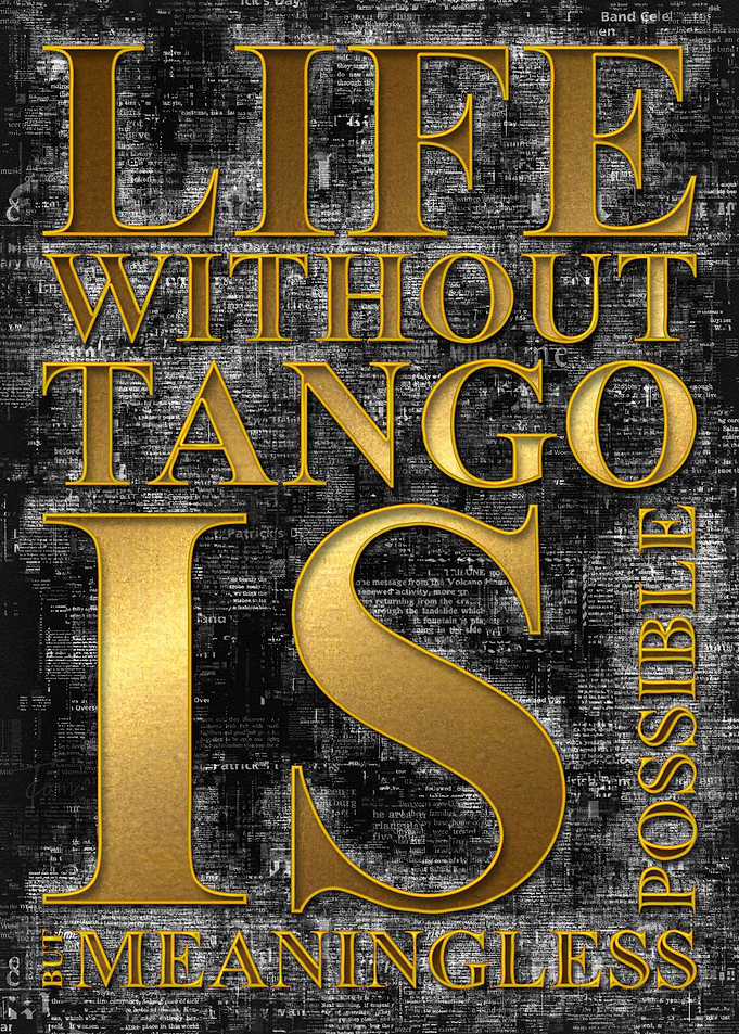 Life without Tango 1