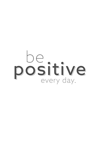 be positive