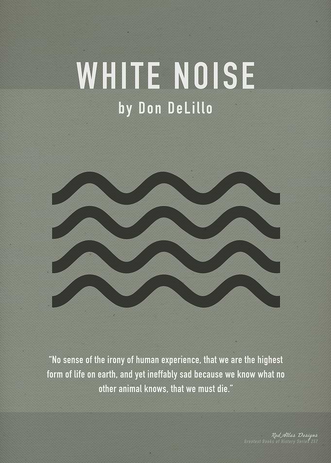 White Noise by Don DeLillo