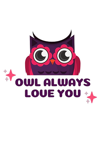 Owl Always Love You