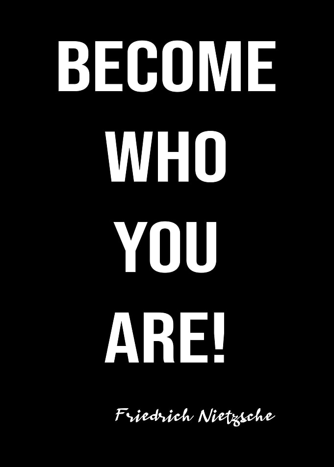 Nietzsche Be Who You Are