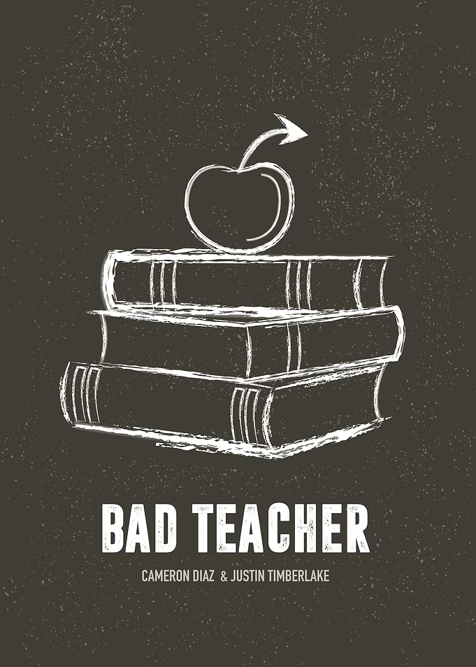 Bad Teacher