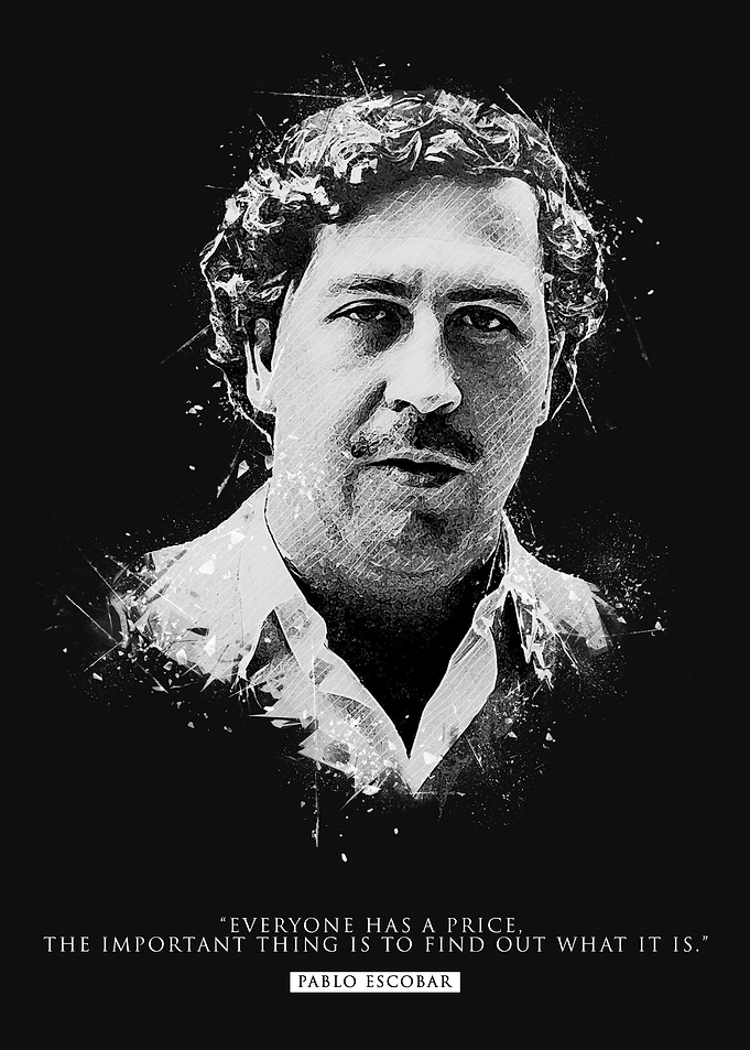 Pablo Escobar Quote