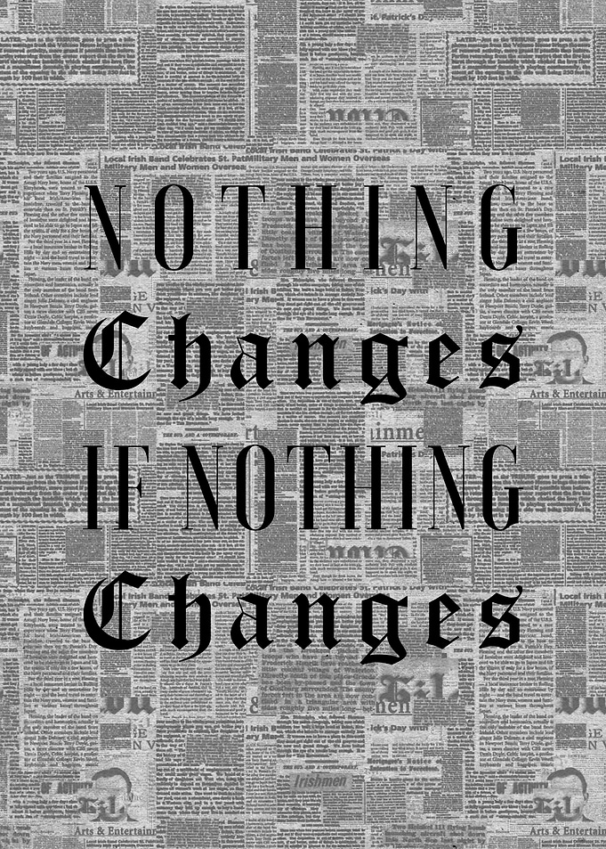 Nothing Changes
