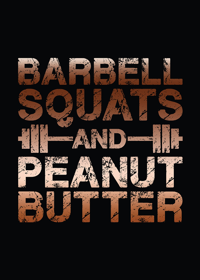 Squats and Peanut Butter
