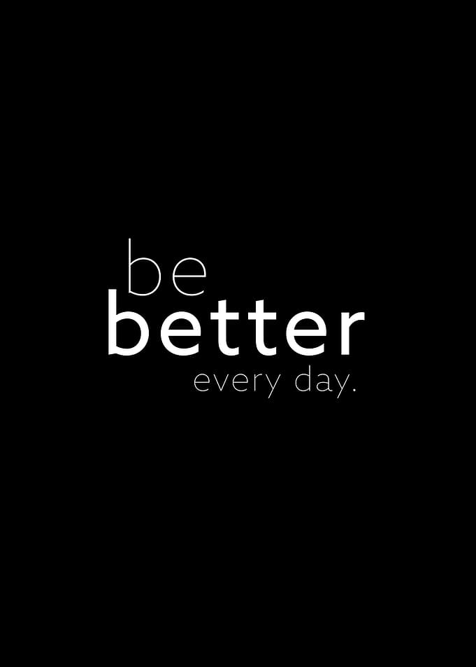 be better II
