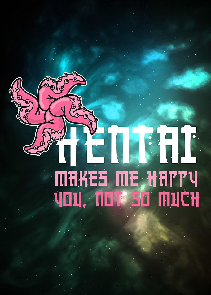 Hentai Makes Me Happy
