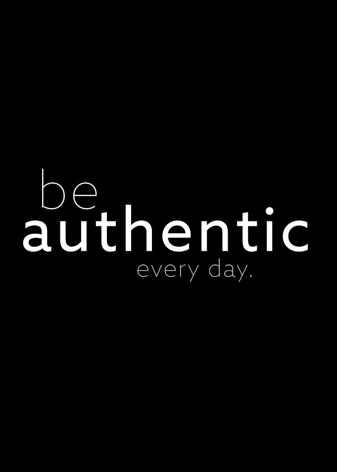 be authentic II