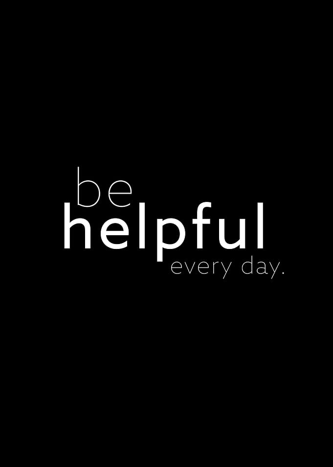 be helpful II