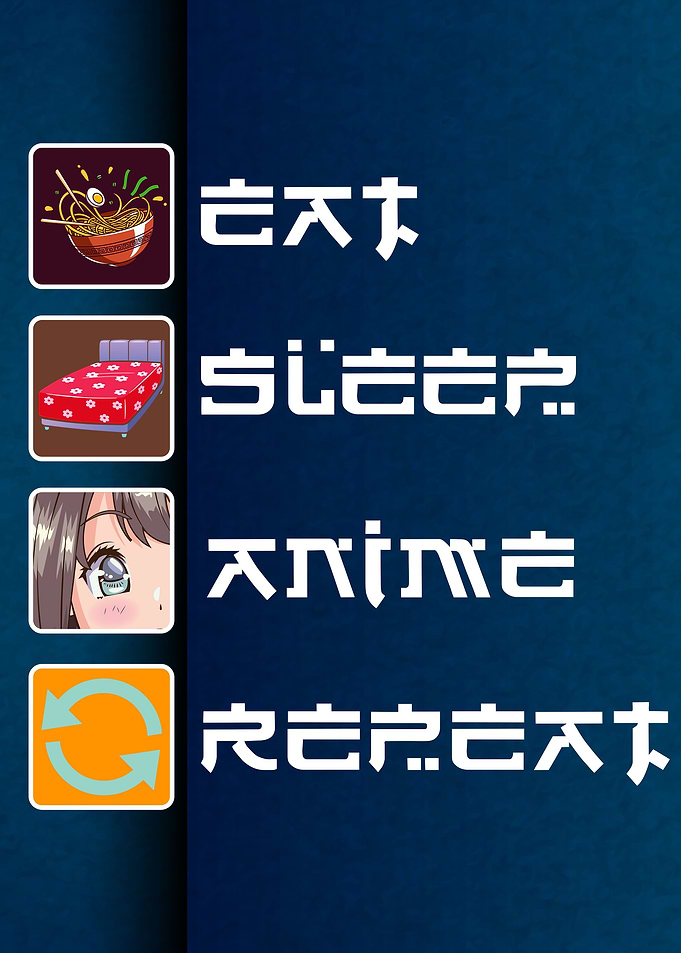 Eat Sleep Anime Repeat