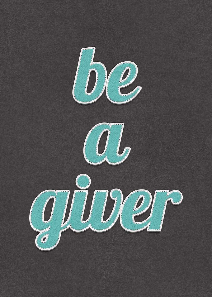 Be A Giver Inspiring Quote