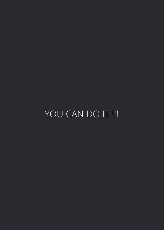 You Can Do It