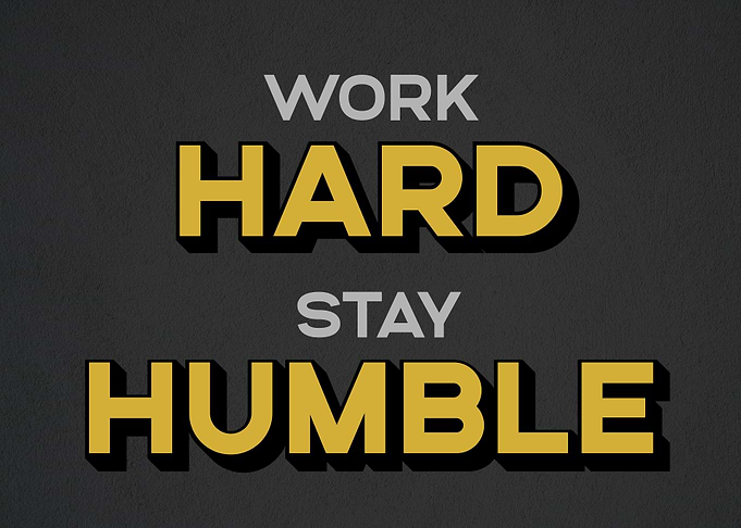 Work Hard Stay Humble