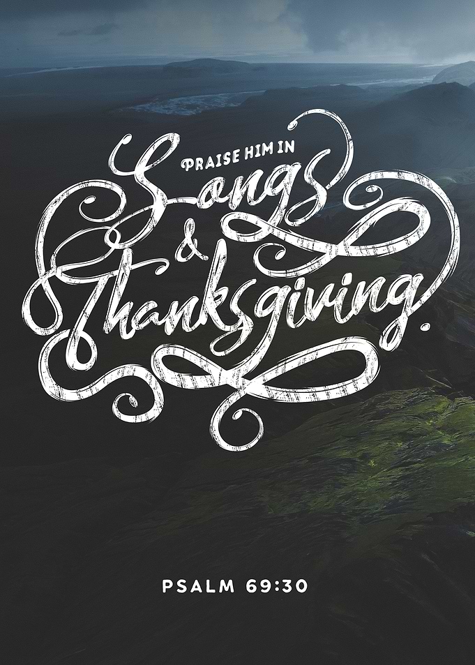 Songs and Thanksgiving