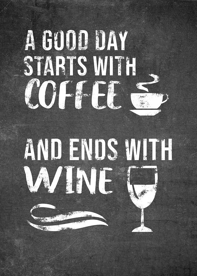 Coffee And Wine Funny