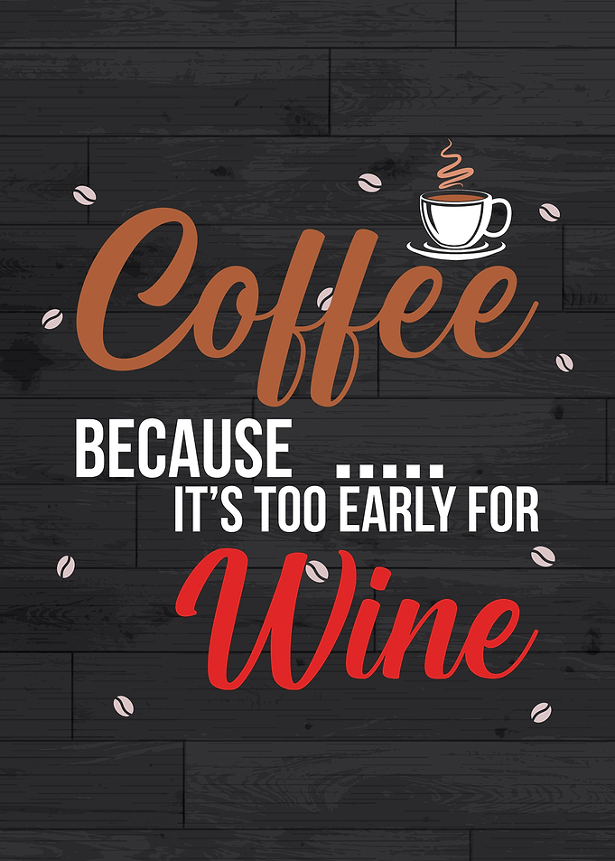 Wine And Coffee