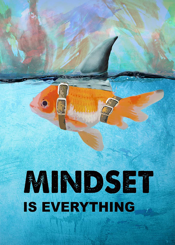 Mindset Is Everything